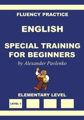 English, Special Training for Beginners, Elementary Level