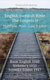 English Swedish Bible - The Gospels II - Matthew, Mark, Luke and John