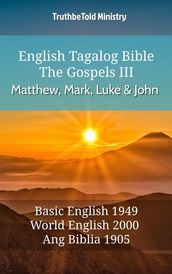 English Tagalog Bible - The Gospels III - Matthew, Mark, Luke and John