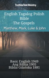 English Tagalog Polish Bible - The Gospels - Matthew, Mark, Luke & John