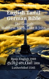 English Tamil German Bible - The Gospels - Matthew, Mark, Luke & John