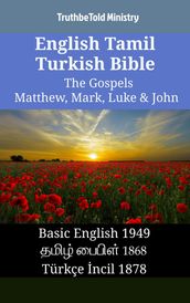 English Tamil Turkish Bible - The Gospels - Matthew, Mark, Luke & John