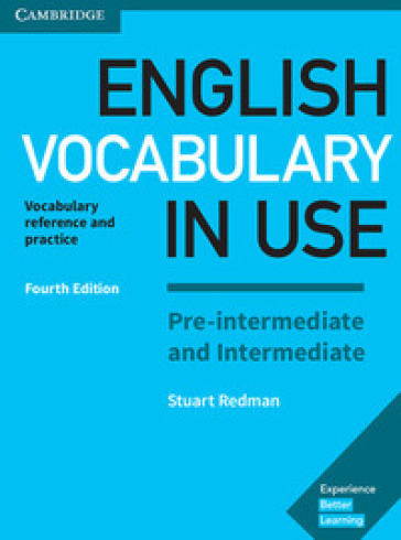 English Vocabulary in use Pre intermediate and Intermediate. Book with answers. Per le Scuole superiori - Mc Carthy Michael - Felicity O