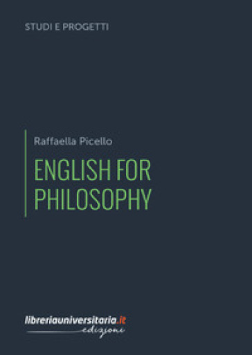 English for philosophy - Raffaella Picello