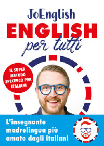 English per tutti. Il super metodo specifico per italiani. Con Audio - JoEnglish