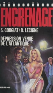 Engrenage : Dépression venue de l Atlantique