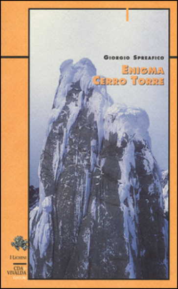 Enigma Cerro Torre - Giorgio Spreafico