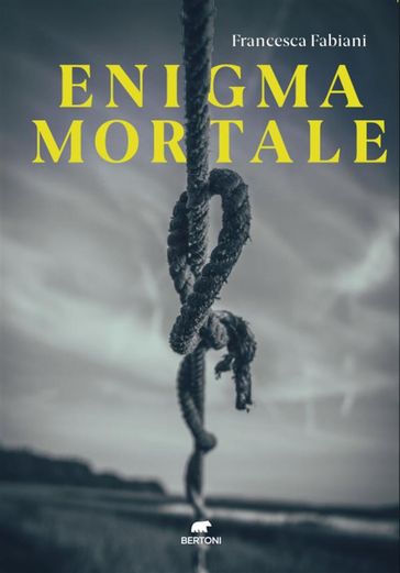 Enigma mortale - Francesca Fabiani