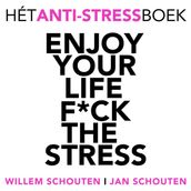 Enjoy your life F*ck the stress