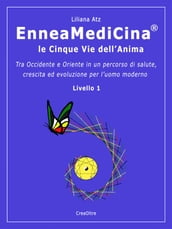 EnneaMediCina. Le Cinque Vie dell Anima.