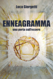 Enneagramma, una porta sull essere