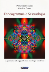 Enneagramma e sessuologia. La grammatica della coppia è la stessa ma le lingue sono diverse