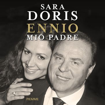 Ennio, mio padre - Sara Doris