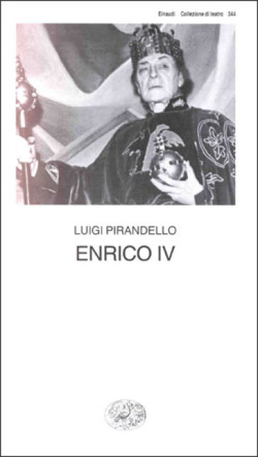 Enrico IV - Luigi Pirandello