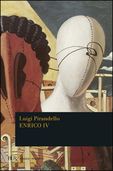 Enrico IV - Luigi Pirandello