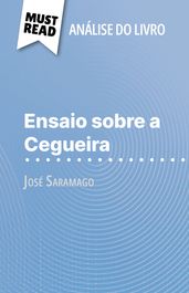 Ensaio sobre a Cegueira de José Saramago (Análise do livro)