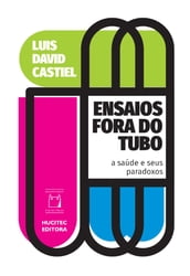 Ensaios fora do tubo