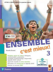 Ensemble c est mieux. Avec Apprendre pour tous, Vers l examen. Per la Scuola media. Con e-book. Con espansione online. Vol. 3