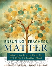 Ensuring Teachers Matter