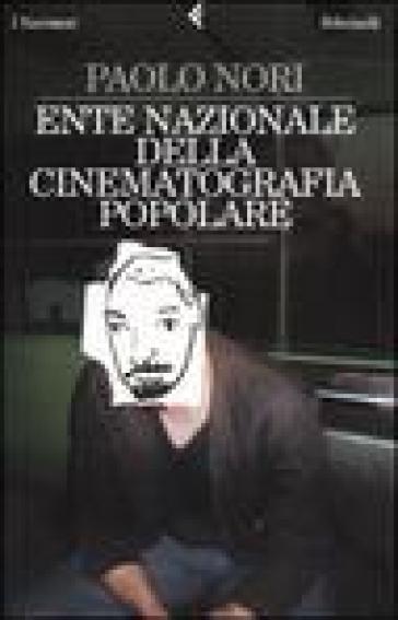 Ente nazionale della cinematografia popolare - Paolo Nori