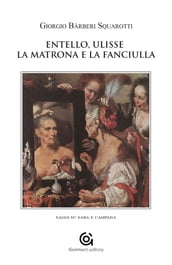 Entello, Ulisse la matrona e la fanciulla