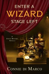 Enter a Wizard, Stage Left