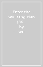 Enter the wu-tang clan (36 chambers yell
