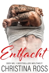 Entfacht