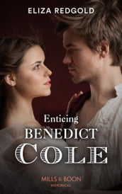 Enticing Benedict Cole (Mills & Boon Historical)