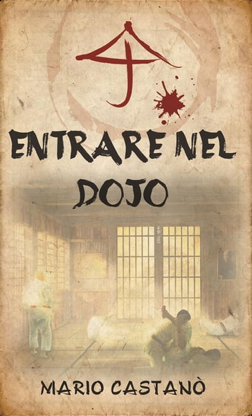 Entrare nel dojo - Mario Castanò