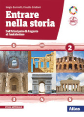 Entrare nella storia. Per il triennio delle Scuole superiori. Con e-book. Con espansione online. Vol. 2: Dal principato di Augusto al feudalesimo