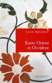 Entre orient et occident