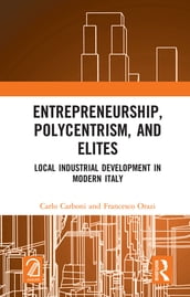 Entrepreneurship, Polycentrism, and Elites