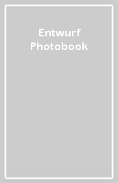 Entwurf Photobook