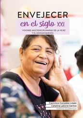 Envejecer en el siglo XXI