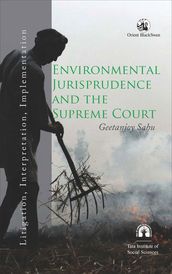 Environmental Jurisprudence and the Supreme Court