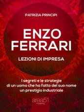 Enzo Ferrari: lezioni d impresa