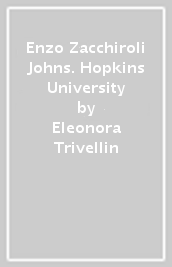 Enzo Zacchiroli Johns. Hopkins University