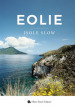 Eolie. Isole slow