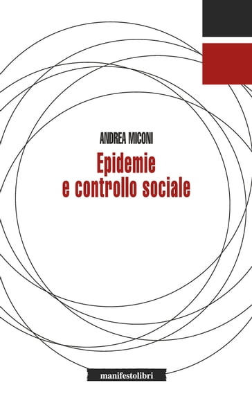 Epidemie e controllo sociale - Miconi Andrea