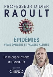 Epidémies : vrais dangers et fausses alertes