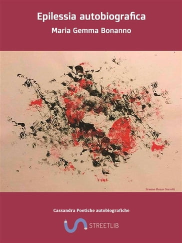 Epilessia autobiografica - Lisette Fernandez - Maria Gemma Bonanno