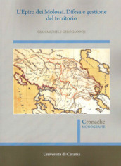 L Epiro dei Molossi. Difesa e gestione del territorio