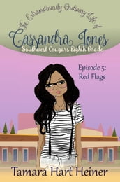 Episode 5: Red Flags: The Extraordinarily Ordinary Life of Cassandra Jones