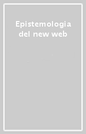 Epistemologia del new web