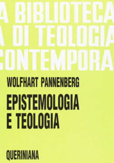 Epistemologia e teologia - Wolfhart Pannenberg