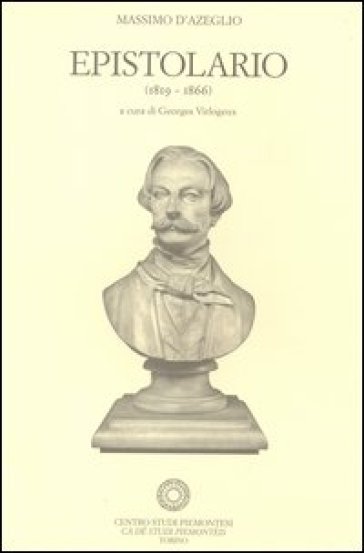 Epistolario (1819-1866). 7: 19 settembre 1851-4 novembre 1852 - Massimo D