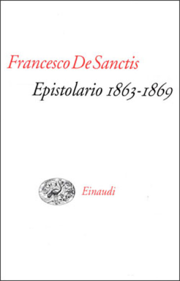 Epistolario (1863-1869) - Francesco De Sanctis