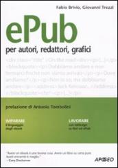 Epub. Guida per autori, redattori, grafici