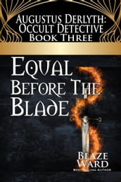 Equal Before the Blade